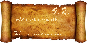 Ivánszky Rudolf névjegykártya